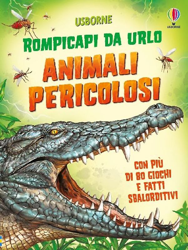 Animali pericolosi. Rompicapi da urlo