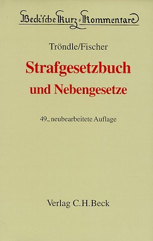 Strafgesetzbuch. Und Nebengesetze