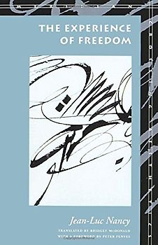 Fenves, Peter D. - The Experience of Freedom (Meridian)