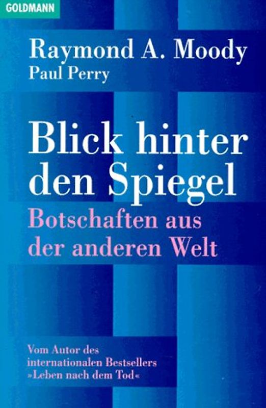 Blick hinter den Spiegel. Botschaften aus der anderen Welt