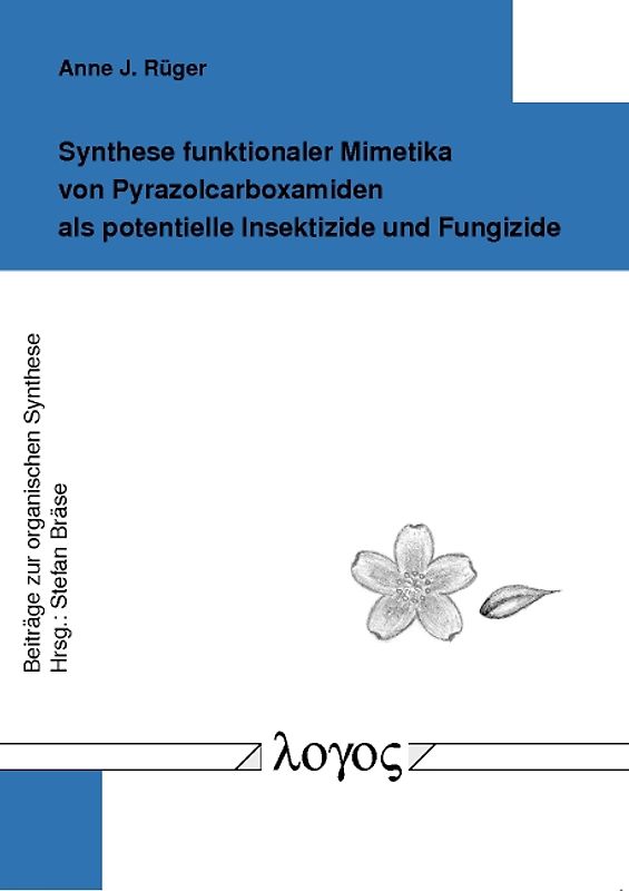 Synthese funktionaler Mimetika von Pyrazolcarboxamiden als potentielle Insektizide und Fungizide
