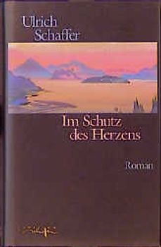 Im Schutz des Herzens