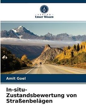 In-situ-Zustandsbewertung von Straßenbelägen