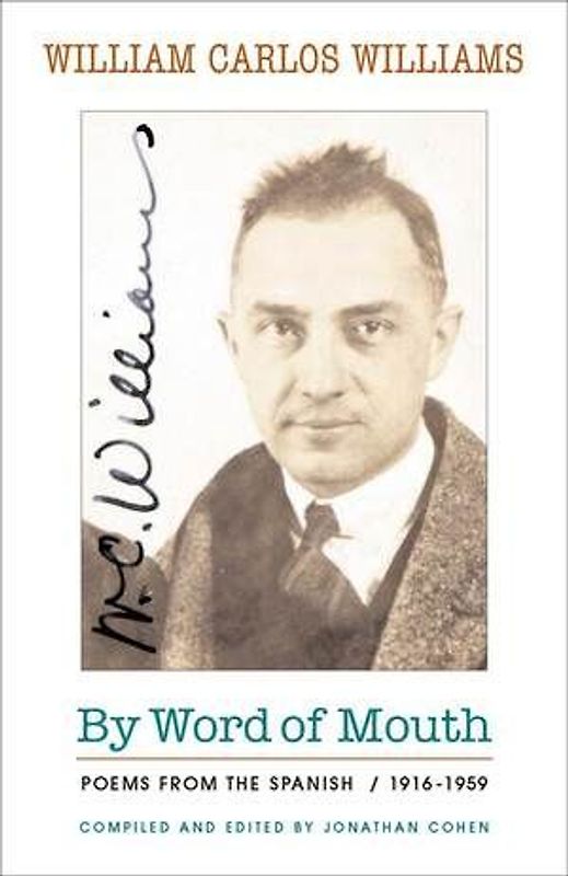 By Word of Mouth: Poems from the Spanish, 1916-1959