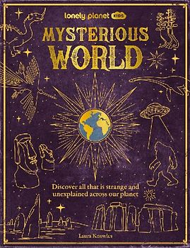 Lonely Planet Kids Mysterious World