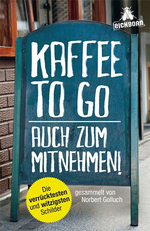 Kaffee to go - auch zum Mitnehmen!