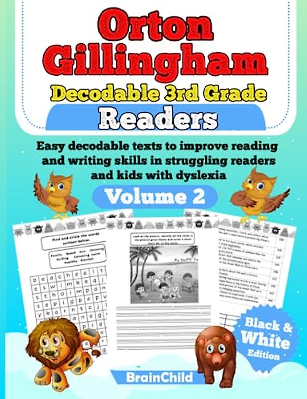 Orton Gillingham Decodable 3rd Grade Readers. Easy decodable texts to improve reading and writing skills in struggling readers and kids with dyslexia. Volume 2. Black & white Edition.