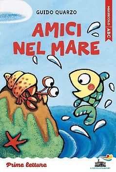 Amici nel mare. Stampatello maiuscolo a leggibilità facilitata