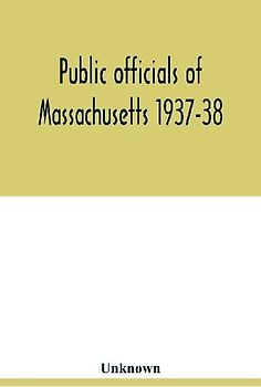Public officials of Massachusetts 1937-38