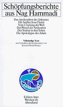 Die Nag-Hammadi-Texte / Schöpfungsberichte aus Nag Hammadi