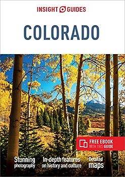 Insight Guides Colorado (Travel Guide with Free Ebook)
