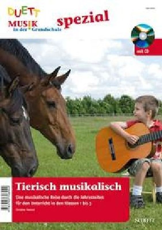 Tierisch musikalisch. Eine musikalische Reise durch die Jahreszeiten für den Unterricht in den Klassen 1 bis 3. Zeitschriften-Sonderheft + CD.