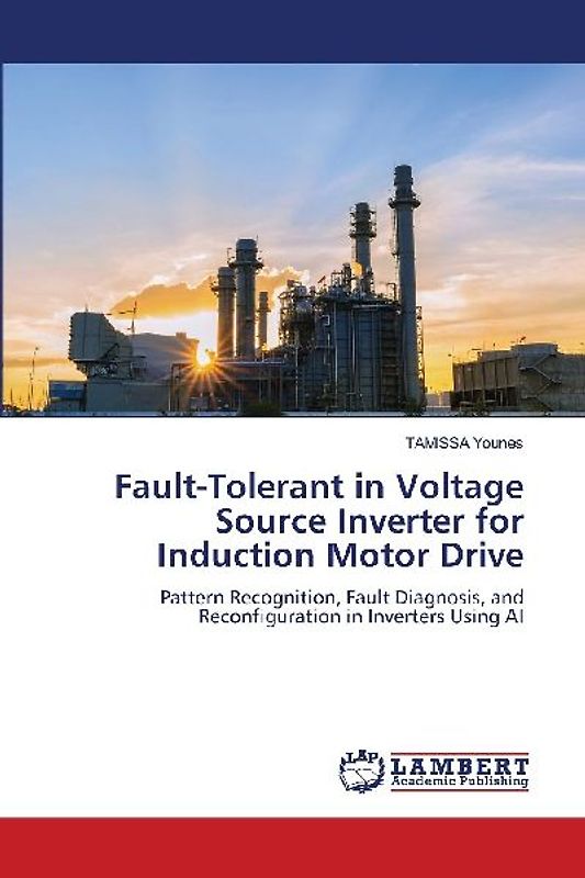 Fault-Tolerant in Voltage Source Inverter for Induction Motor Drive