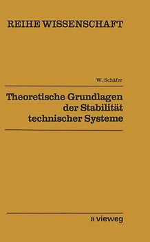Theoretische Grundlagen der Stabilität technischer Systeme