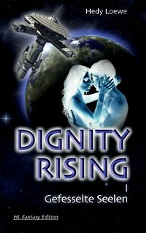 Dignity Rising I. Gefesselte Seelen