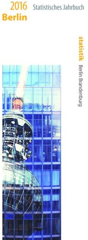 Statistisches Jahrbuch Berlin 2016