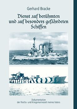 Dienst auf berühmten und auf besonders gefährdeten Schiffen