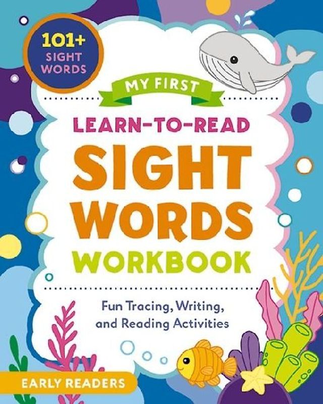 My First Learn-To-Read Sight Words Workbook