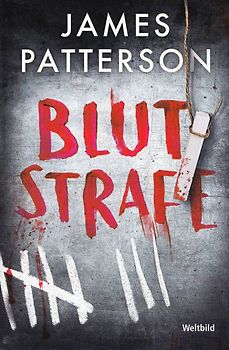 Blutstrafe - James Patterson [Taschenbuch, Weltbild]