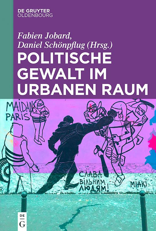 Politische Gewalt im urbanen Raum