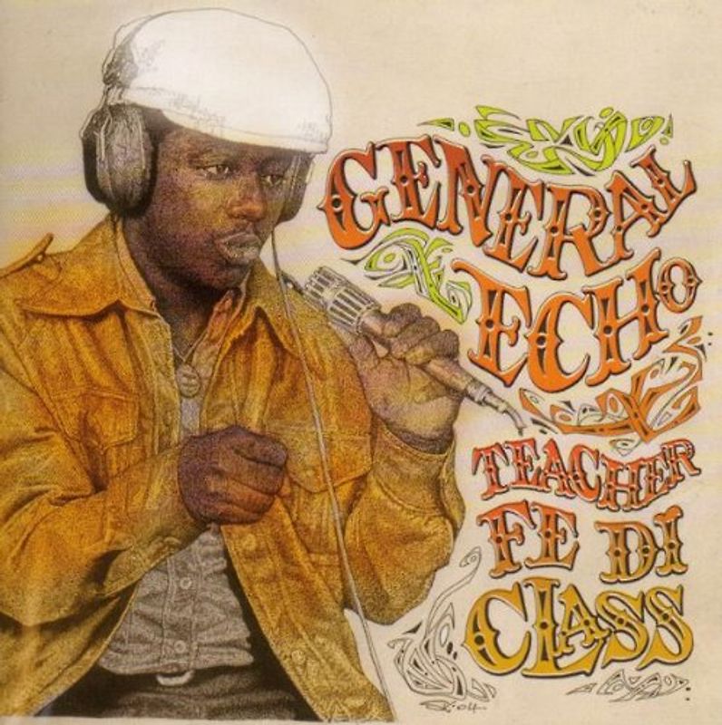 General Echo - Teacher Fe di Class