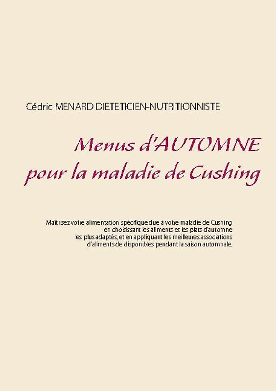 Menus d'automne pour la maladie de Cushing
