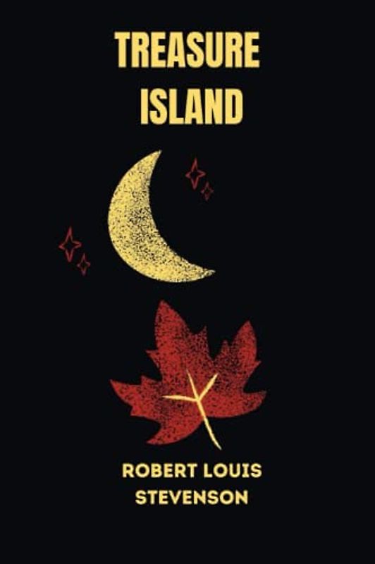 treasure island by Robert Louis Stevenson