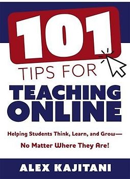 101 Tips for Teaching Online