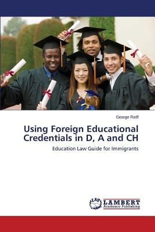 Using Foreign Educational Credentials in D, A and CH