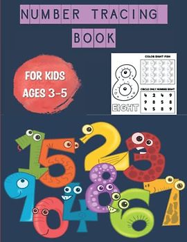 Number Tracing Book for Kids: Preschool Numbers Tracing Practice Workbook, Learning the Easy Maths for Ages 3-5