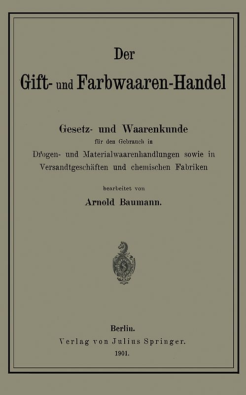 Der Gift- und Farbwaaren-Handel