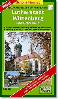 Radwander- und Wanderkarte Lutherstadt Wittenberg und Umgebung