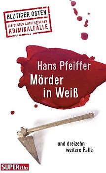 Mörder in Weiß