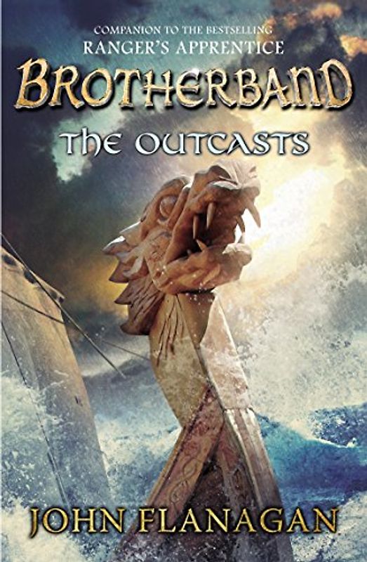 The Outcasts (Brotherband Chronicles (Quality)) - Flanagan, John