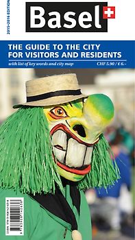 Basel: The Guide to the City for Visitors and Residents 2015-2016