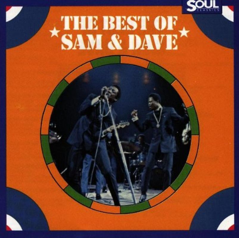 Sam & Dave (Soul Classics) - Best of (21 Tracks)