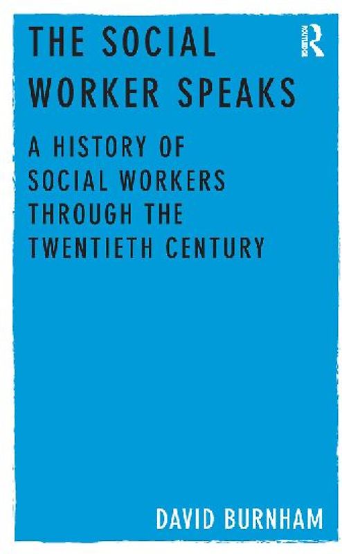 The Social Worker Speaks