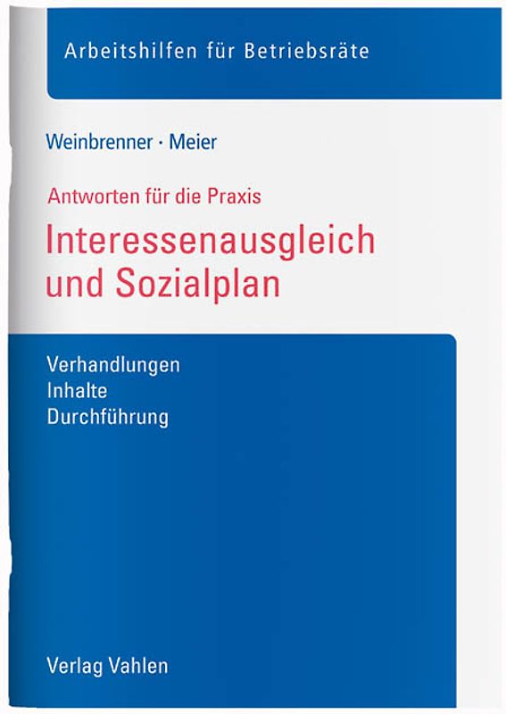Interessenausgleich und Sozialplan