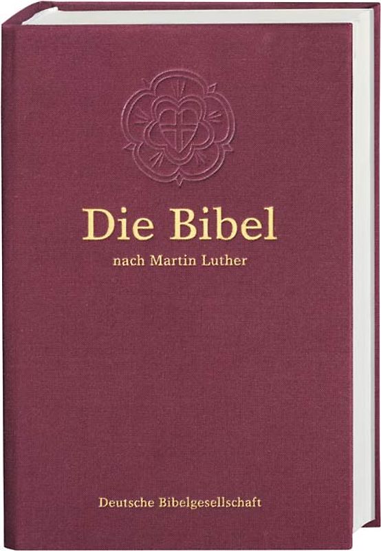 Die Bibel nach Martin Luther