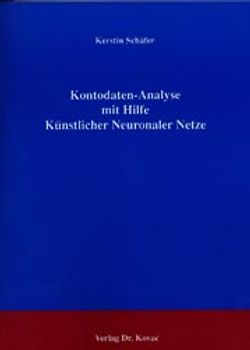 Kontodaten-Analyse mit Hilfe Künstlicher Neuronaler Netze