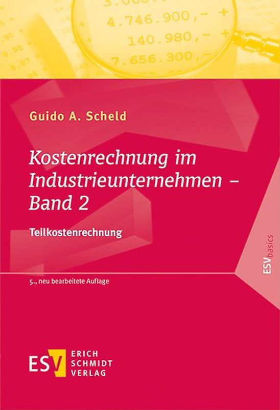 Kostenrechnung im Industrieunternehmen – Band 2