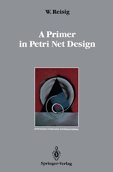 A Primer in Petri Net Design