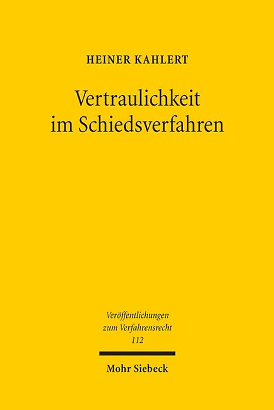 Vertraulichkeit im Schiedsverfahren