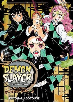 Demon Slayer: Kimetsu No Yaiba: The Official Coloring Book 3