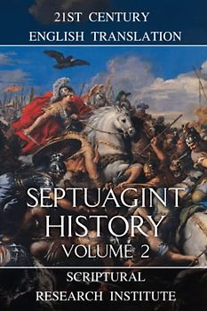 Septuagint: History, Volume 2
