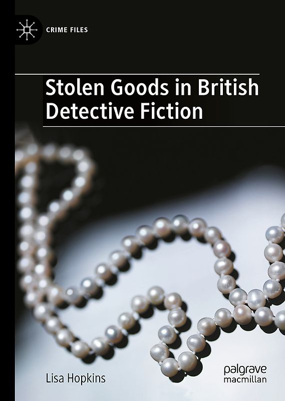 Stolen Goods in British Detective Fiction