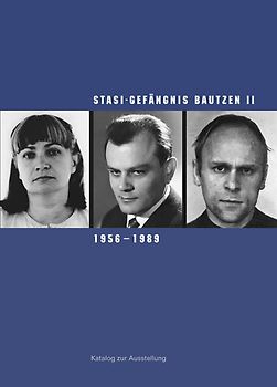 Stasi-Gefängnis Bautzen II, 1956–1989