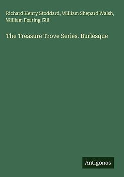 The Treasure Trove Series. Burlesque