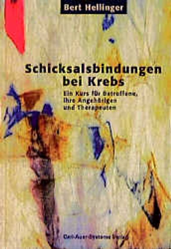 Schicksalsbindungen bei Krebs. Ein Buch für Betroffene