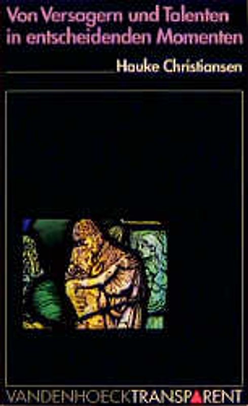 Von Versagern und Talenten in entscheidenden Momenten. Fünf geniale Geschichten des Jesus von Nazareth in Reimen nach- und weitererzählt